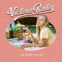 Victoria Bailey – Jesus, Red Wine e Patsy Cline