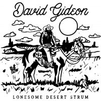 David Gideon – Lonesome Desert Strum